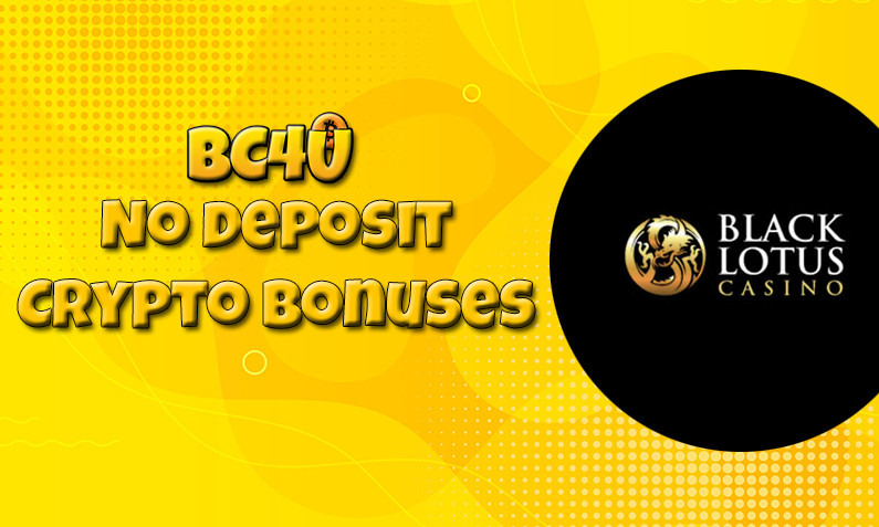 Latest Black Lotus Casino btc casino no deposit bonus January 2022