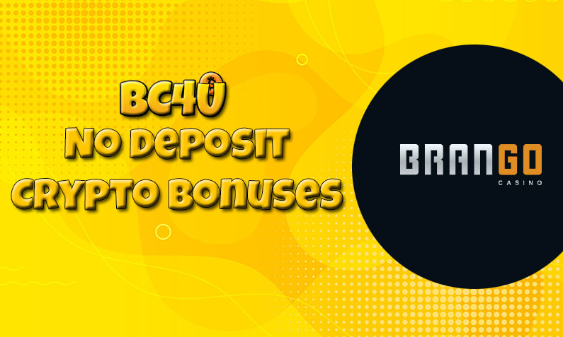 Latest Casino Brango btc casino no deposit bonus 1st of March 2022
