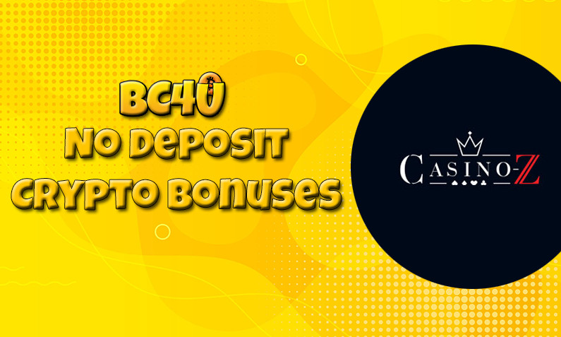 Latest Casino-Z btc casino no deposit bonus March 2022