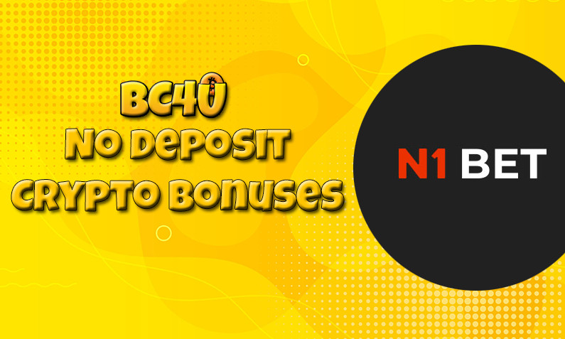Latest N1Bet btc casino no deposit bonus- 12th of January 2023