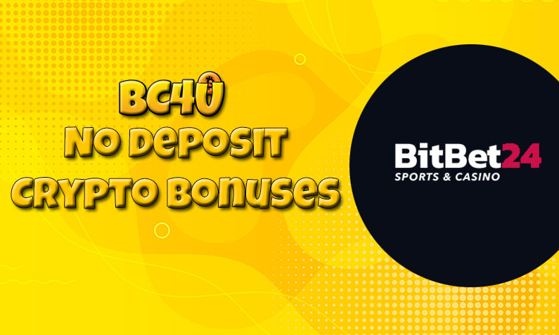Latest no deposit crypto bonus from BitBet24 13th of May 2023