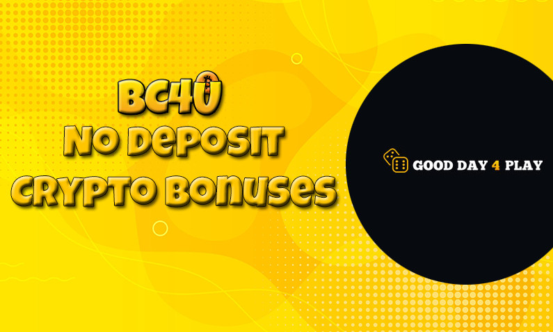 Latest no deposit crypto bonus from Good Day 4 Play, today 11th of March 2023
