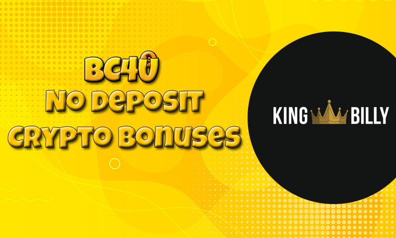 Latest no deposit crypto bonus from King Billy Casino- 29th of January 2022