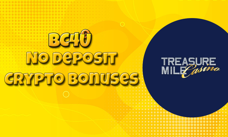 Latest Treasure Mile Casino btc casino no deposit bonus 3rd of February 2022