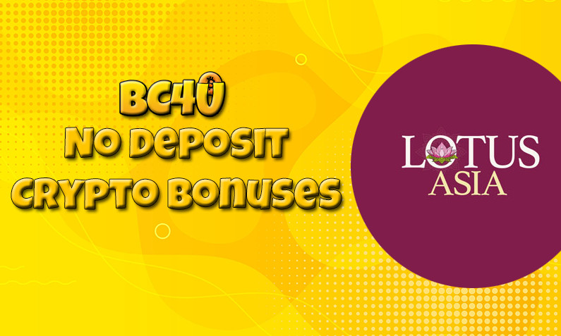 New crypto bonus from Lotus Asia Casino February 2022