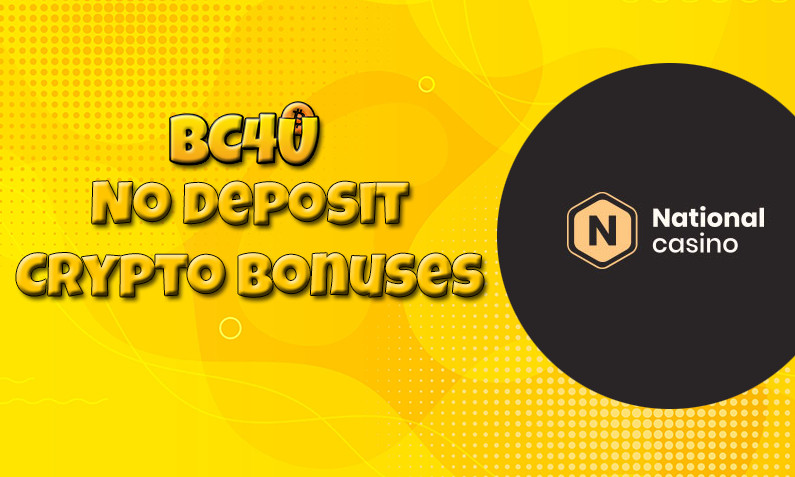 New crypto bonus from National Casino 20th of January 2022